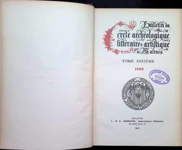  - Bulletin du cercle archeologique Litteraire et artistique de Malines tome dixieme 1900