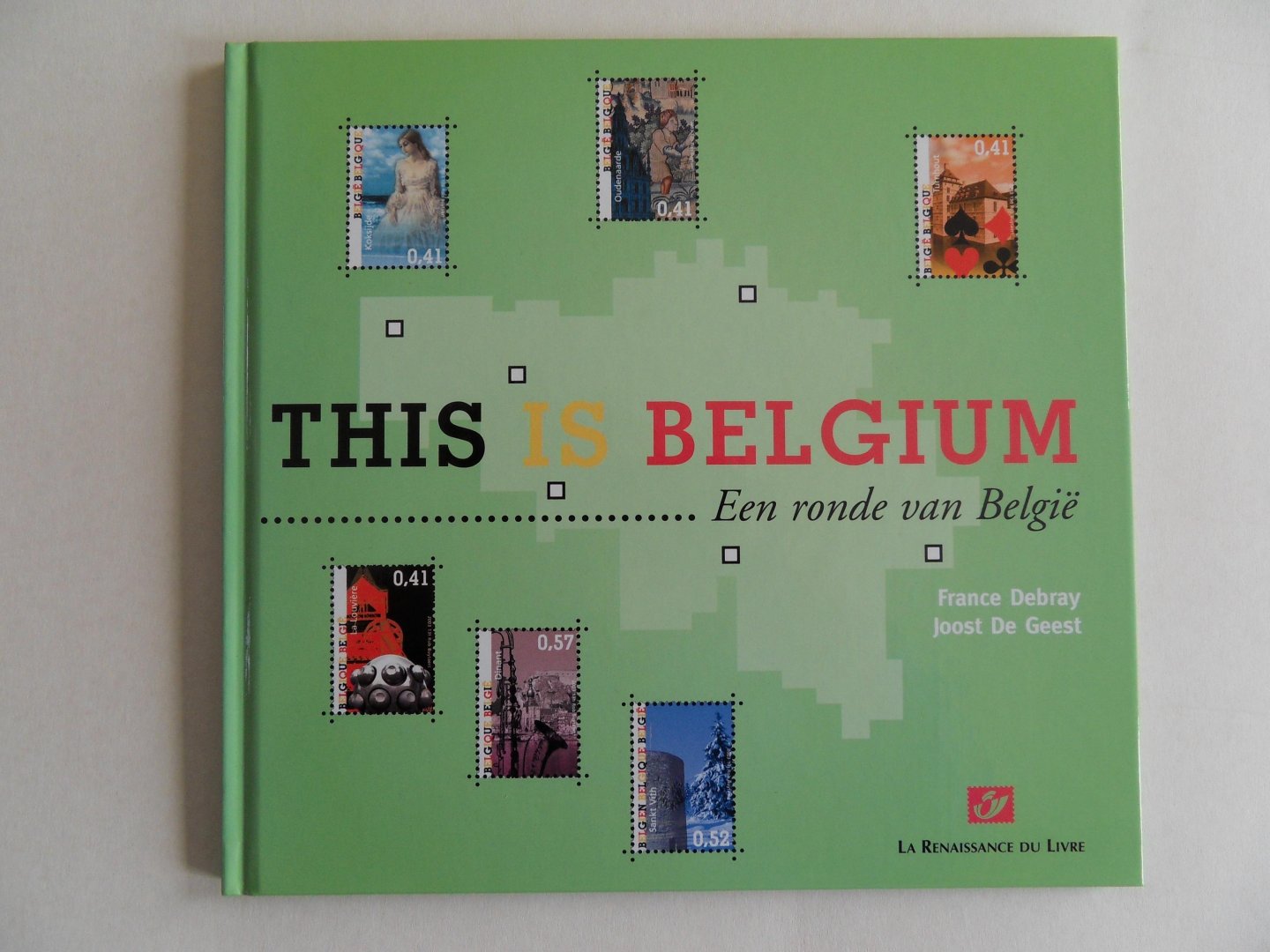 Debray, France; Geest, Joost de. - This is Belgium..... Een ronde van België. [ Compleet met de postzegelvellen ].