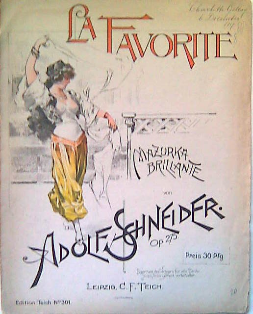Schneider, Adolf: - La favorite. Mazurka brillante. Op. 275