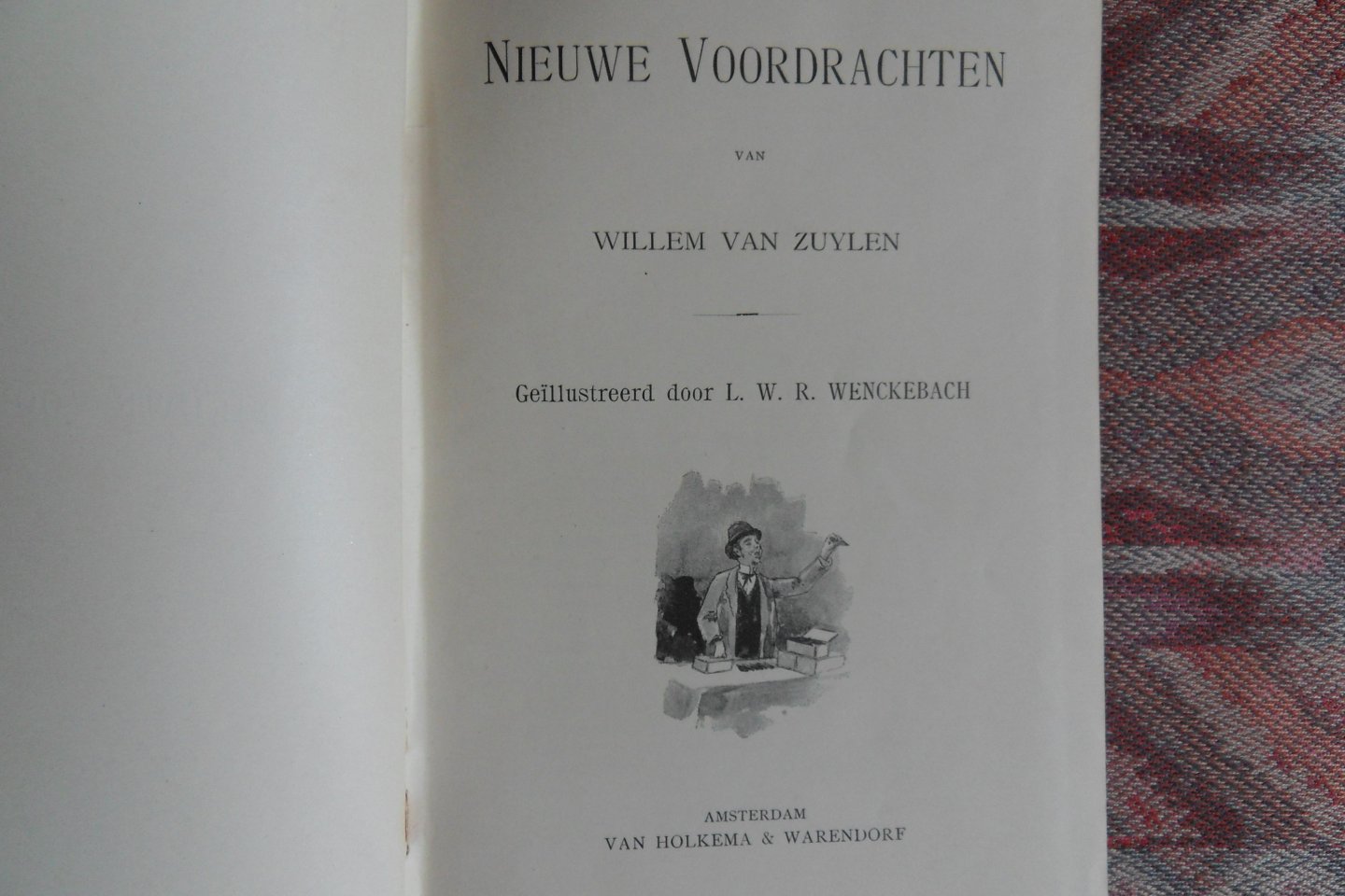 Zuijlen, Willem van. [ook als Willem van Zuylen ]. - Nieuwe Voordrachten.