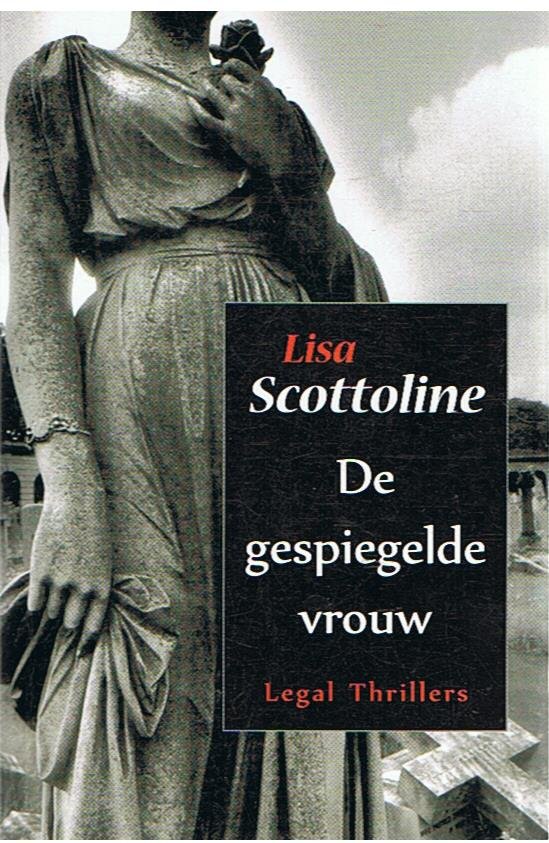 Scottoline, Lisa - De gespiegelde vrouw