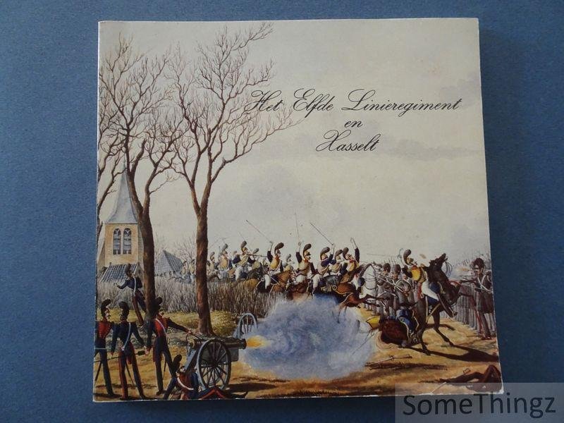Coll. - Het elfde linieregiment en Hasselt.