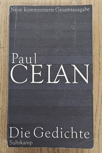 CELAN, PAUL. - Die Gedichte. Kommentierte Gesamtausgabe in einem Band.