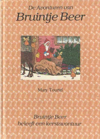 Tourtel, Mary - De Avonturen van Bruintje Beer. Bruintje beer beleeft een kerstavontuur