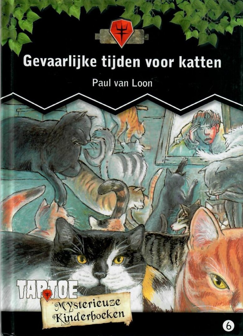 Loon, Paul van - Gevaarlijke tijden voor katten