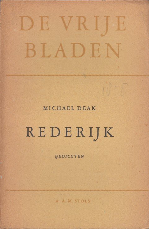 Deak (ps. van Simon Kapteijn), Michael - Rederijk. Gedichten.