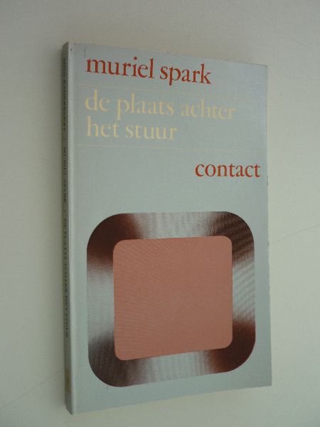 Spark, Muriel - De plaats achter het stuur