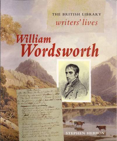 Stephen Hebron - William Wordsworth (British Library Writers' Lives)
