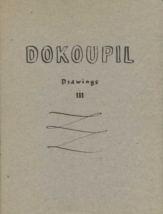 Dokoupil, Jiri Georg - Dokoupil. Drawings III 26th and 27thFebruary 1989