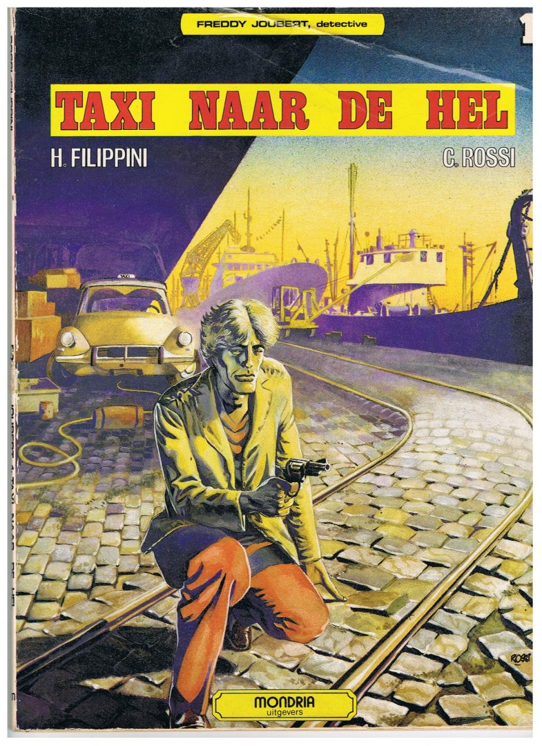 Filippini, H / Rossi, C - Freddy Joubert 1 - Taxi naar de hel