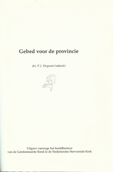 Vergunst, Drs. P. J - Gebed voor de provincie