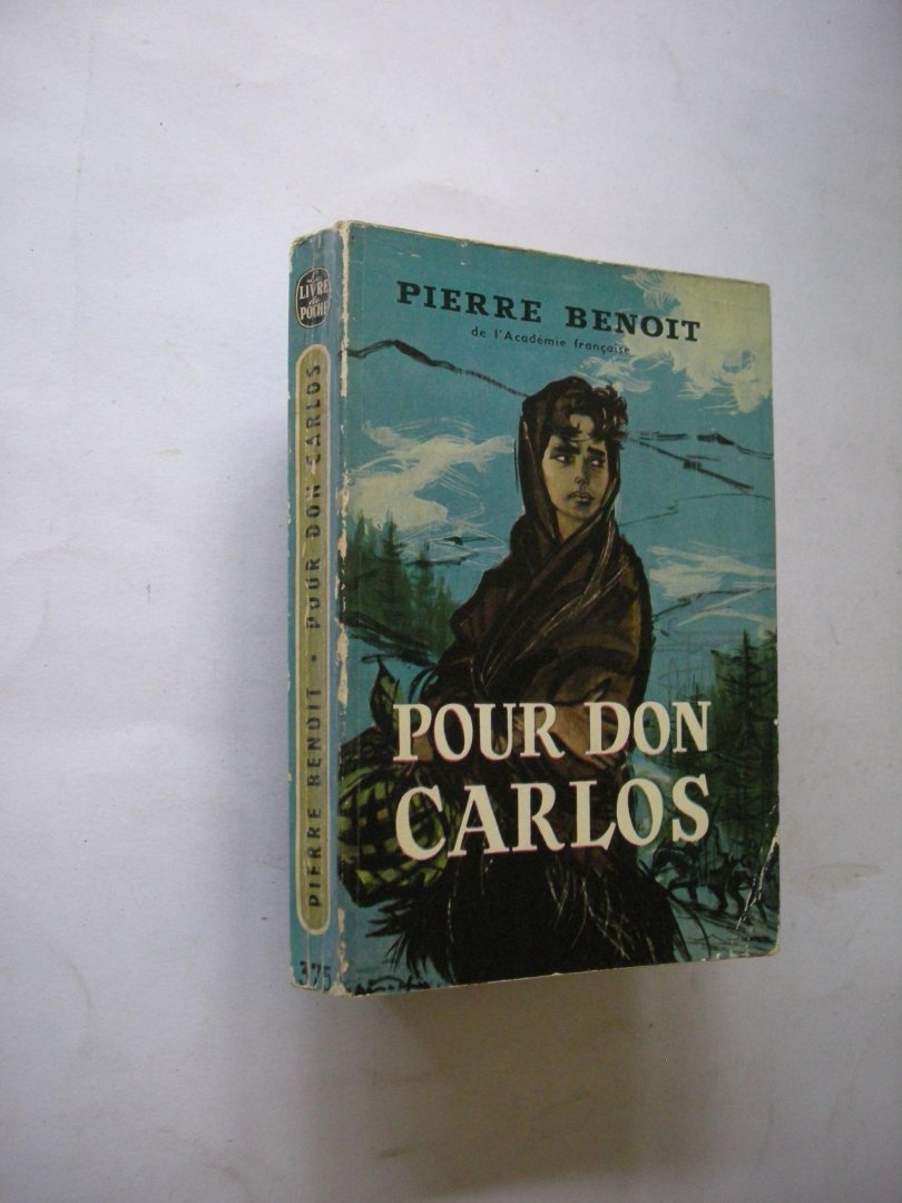 Benoit, Pierre - Pour Don Carlos