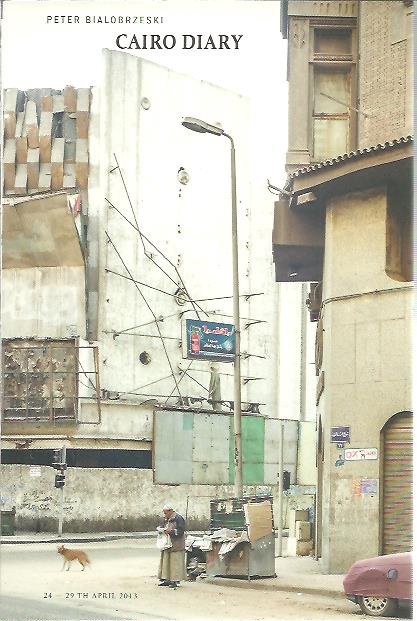 BIALOBRZESKI, Peter - Peter Bialobrzeski - Cairo Diary. - [New].