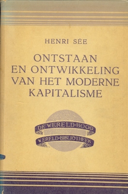 Sée, Henri - Ontstaan en ontwikkeling van het moderne kapitalisme