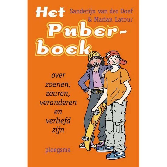 Doef, Sanderijn van der - Het puberboek / over zoenen, zeuren, veranderen en verliefd zijn