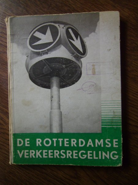 Quist, J.M. / Moerman, J.W.J. / Peper, Joh.H. / Catsman, L. - De Rotterdamse verkeersregeling