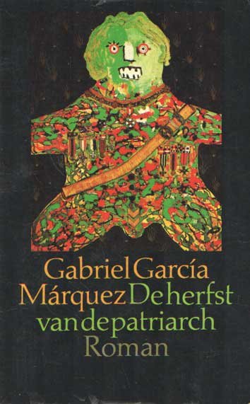 Márquez, Gabriel Garcia - De herfst van de patriach