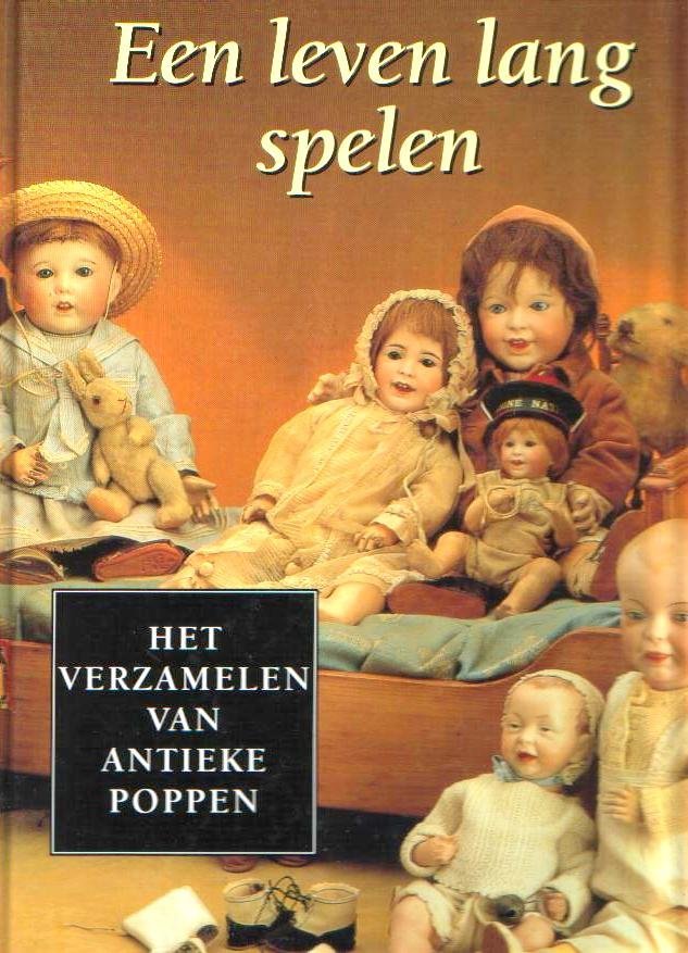 Boekwinkeltjes.nl - ANTIEKE POPPEN: Een Leven - Catharina van Eijk-P