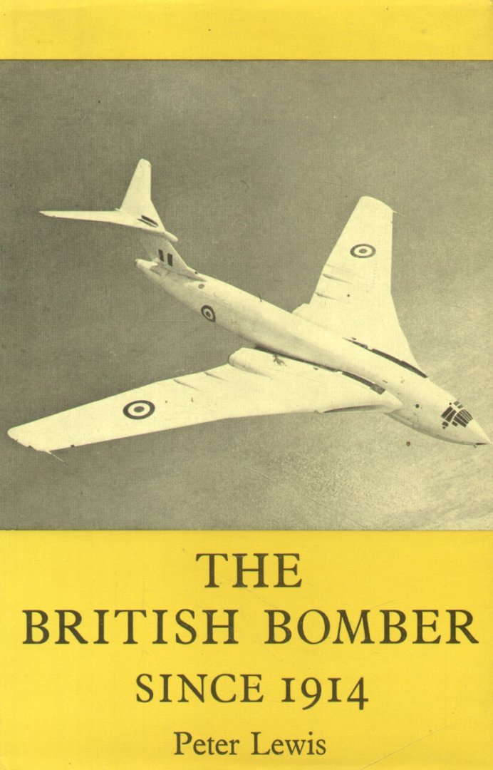 Lewis, Peter - The British Bombers since 1914