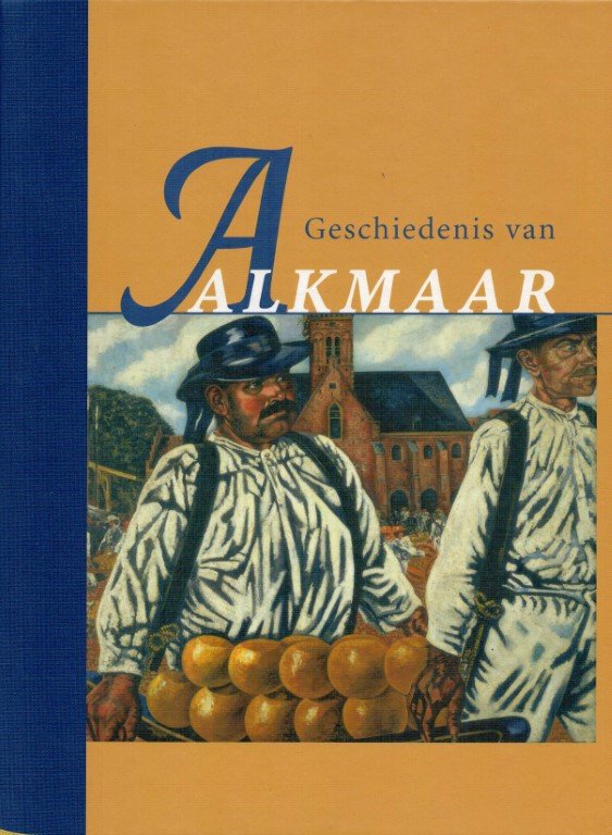 Jurjen Vis. En Anderen - Geschiedenis van Alkmaar