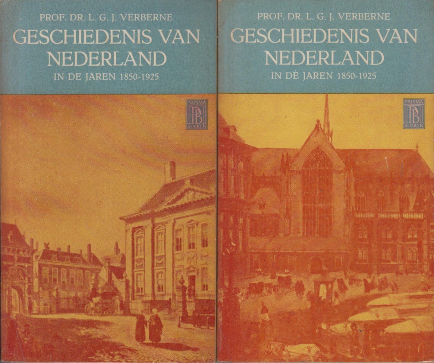 Verberne, Prof. dr L.G.J. - Geschiedenis van Nederland in de jaren 1850-1925 I en II - compleet. Geillustreerd met een verantwoording door Prof. dr L.J. Rogier.
