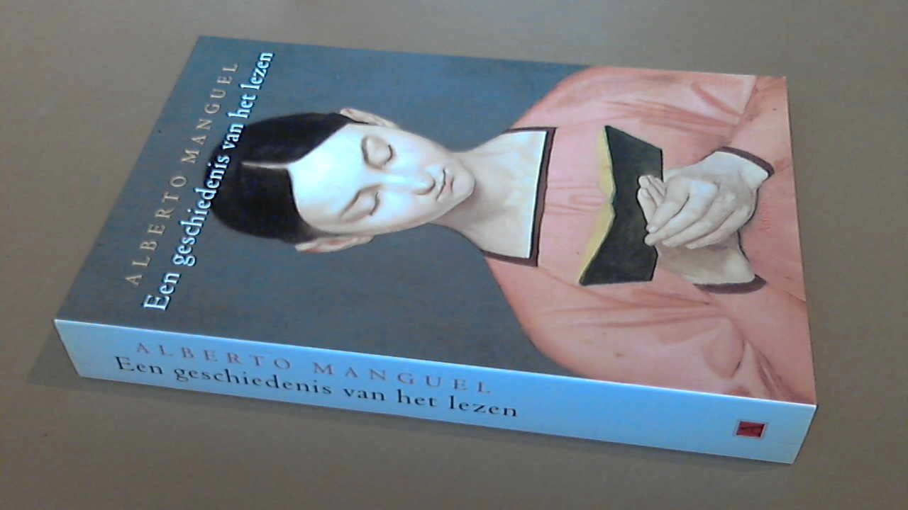 Manguel, Alberto - Een geschiedenis van het lezen