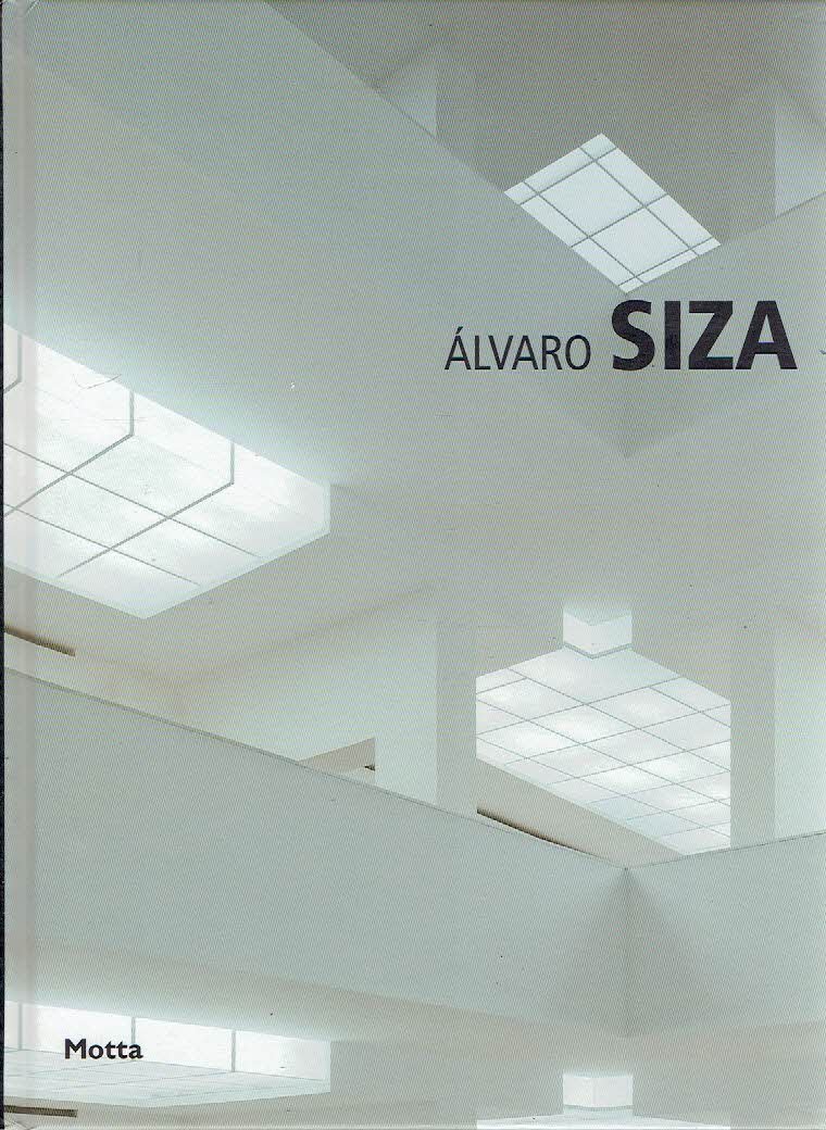 SIZA Álvaro - Giovanni LEONI - Álvaro Siza.