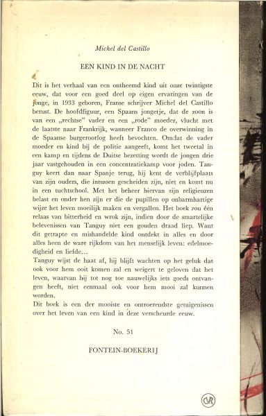 Castillo del Michel .. Nederlands vertaling  K.Luberti - Een kind in de nacht .. dit boek is een der mooiste en ontroerendste getuigenissen over het leven van een kind in deze verscheurde eeuw.