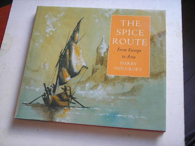  - The Spice Route from Europe to Asia