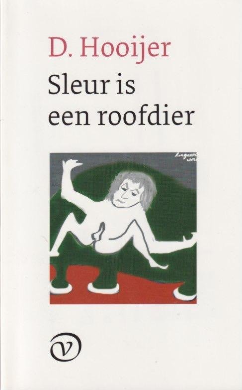 Hooijer, D. - Sleur is een roofdier