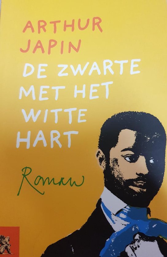 Arthur Japin - De zwarte met het witte hart - Arthur Japin