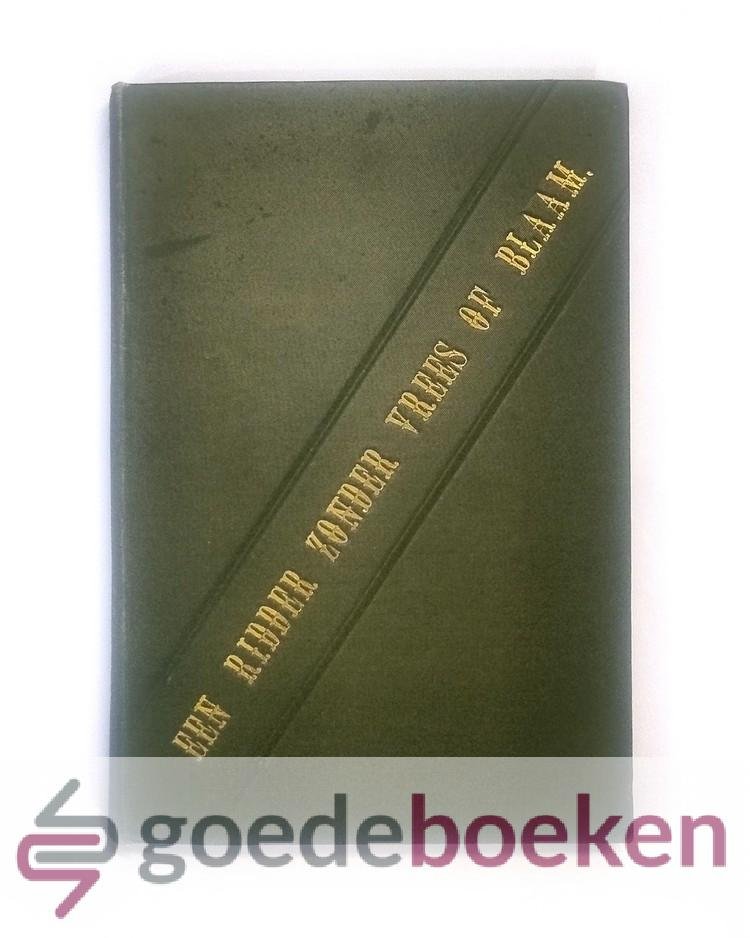 Straaten, J.W. van - Een ridder zonder vrees of blaam --- Het leven van John Knox, den Hervormer van Schotland. Met een plaatje (Lith. v. Mulder, Leiden)