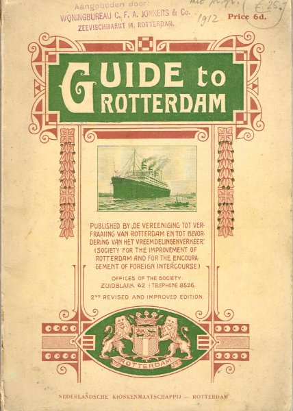 Guide - Guide to Rotterdam / Published by De Vereeniging tot Verfraaiing van Rotterdam en tot bevordering van het Vreemdelingenverkeer. - 2nd revised and improved edition.