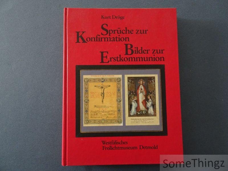 Dröge, Kurt. - Sprüche zur Konfirmation. Bilder zur Erstkommunion.