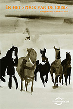  - IN HET SPOOR VAN DE CRISIS Achtergrond bij de financiële crisis