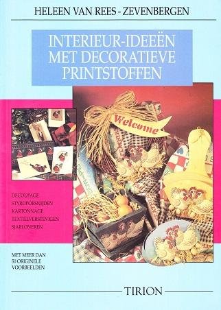 Heleen van Rees-Zevenbergen - Interieur-ideeën met decoratieve printstoffen