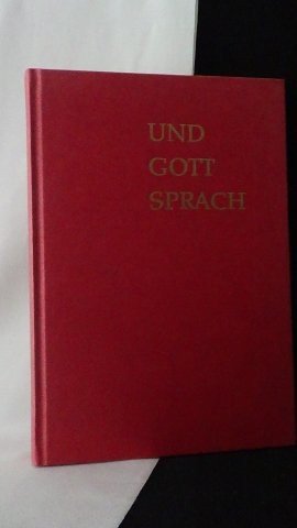 Heydebrand, C. von & Uehli, E. hrsg., - Und Gott sprach.