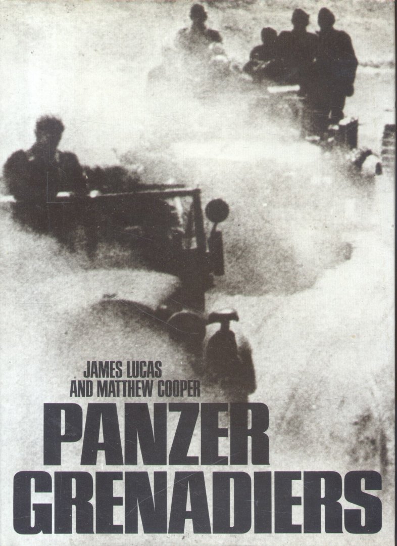 Lucas, James / Cooper, Matthew - Panzer Grenadiers