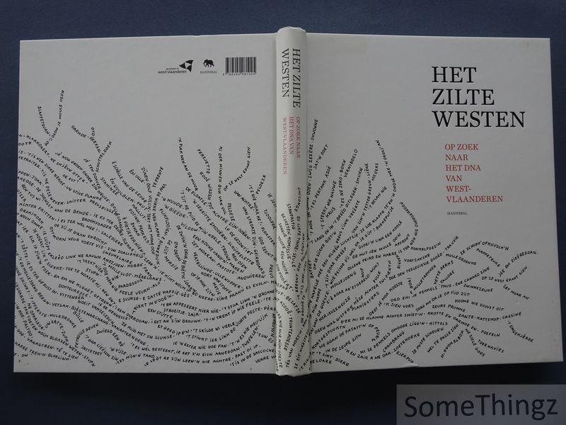 Vanderhaeghe, Stijn [edit.] - Het zilte westen : op zoek naar het DNA van West-Vlaanderen. [Met mooie pop-up.]