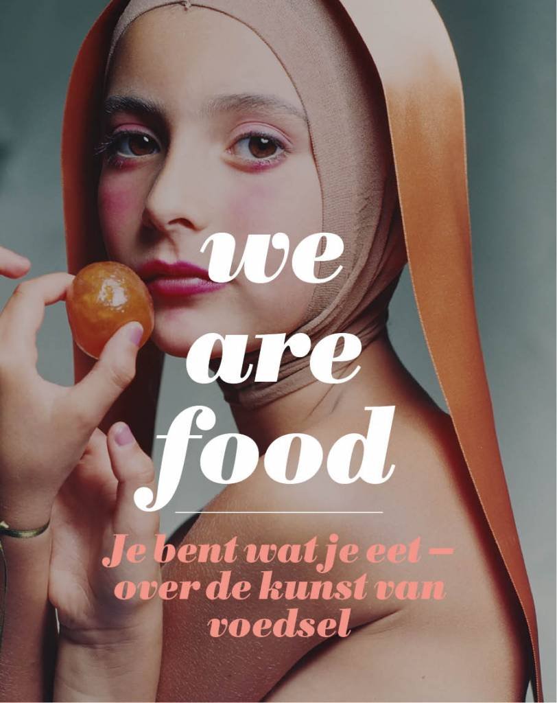 Lieverloo, Karin van e.a. - We are Food