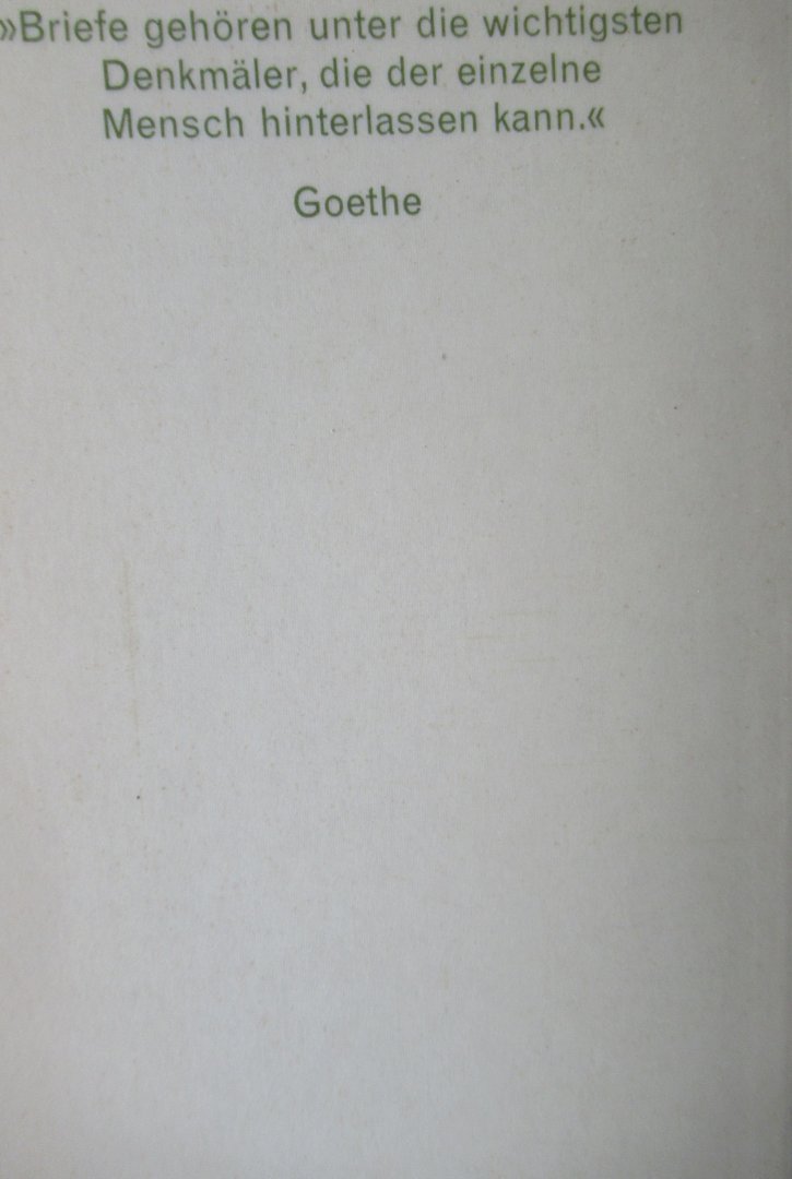Goethe, Johann Wolfgang - Leben und Welt in Briefen