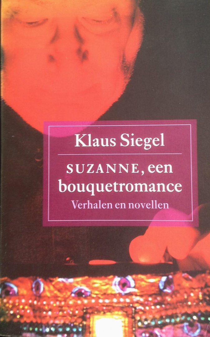 Siegel, Klaus - Suzanne, een bouquetromance