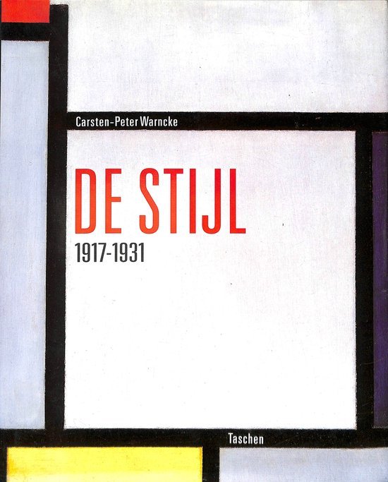 Carsten Peter Warncke - De Stijl 1917-1931