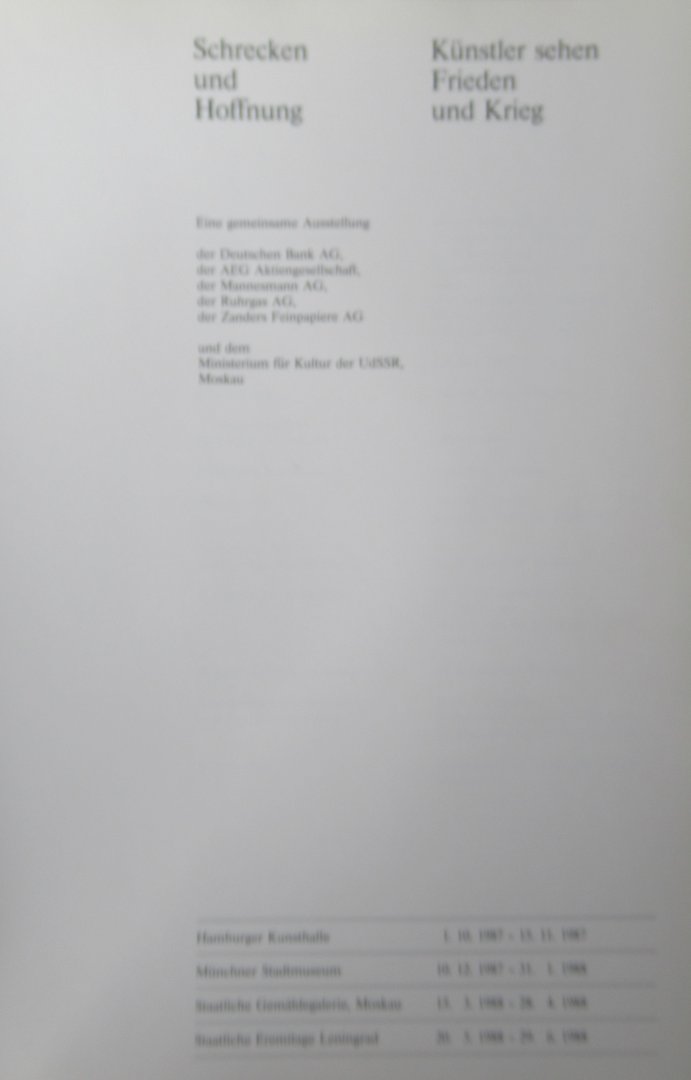  - Schrecken und Hoffnung. Künstler sehen Frieden und Krieg. Ausstellungskatalog.