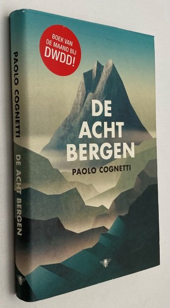 Cognetti, Paolo, - De acht bergen. [Gesigneerd]