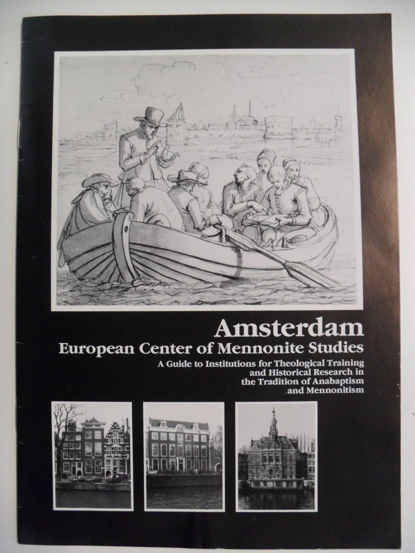 Redactie - Amsterdam European Center of Mennonite Studies (+ gratis Musical Festival Brochure '90)