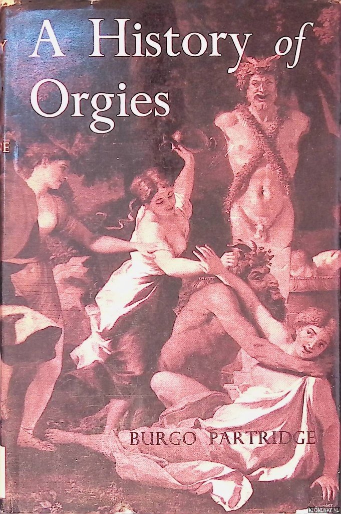 Partridge, Burgo & Henrietta Garnett - A History of Orgies