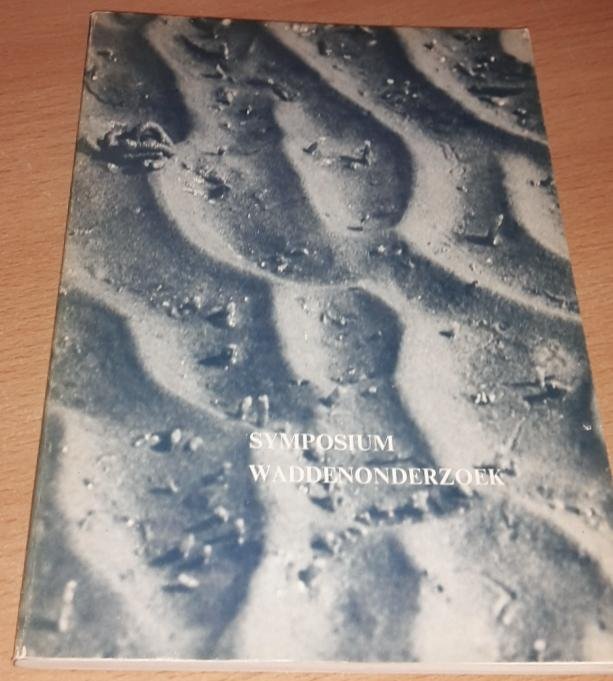 Swennen, P. & P.A.W.J. de Wilde & J. Haeck (red.) - Symposium waddenonderzoek. Mededeling Nr. 1 van de Werkgroep Waddengebied juli 1975
