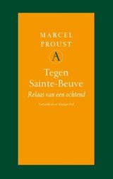 Tegen Sainte Beuve - relaas van een ochtend
