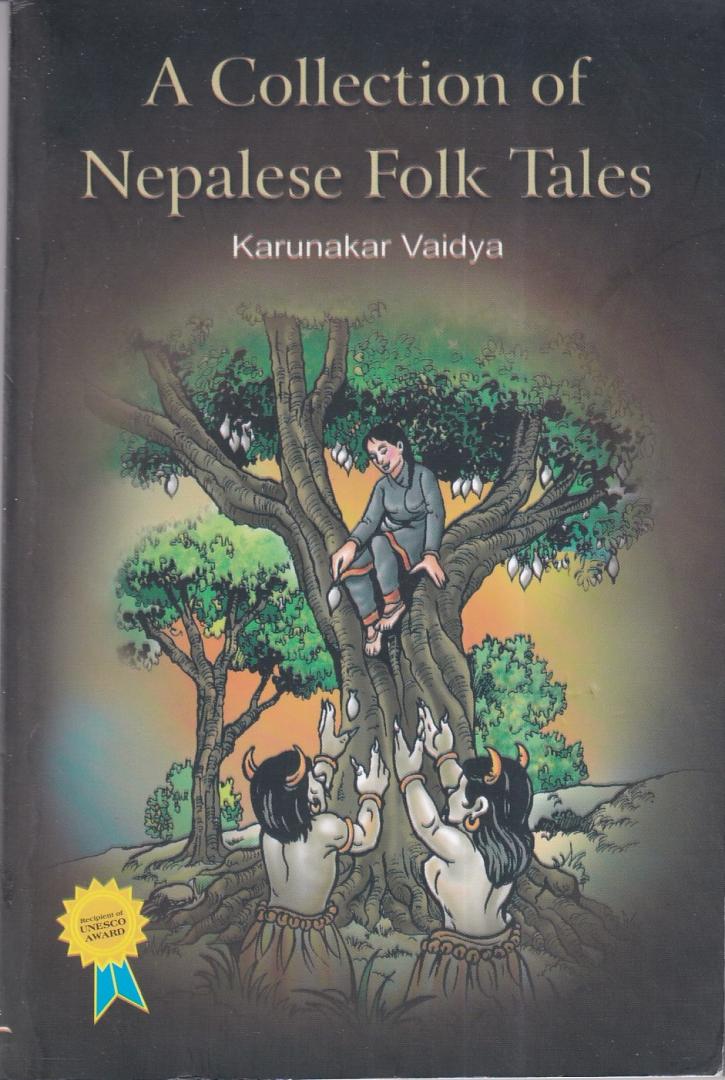Vaidya, Karunakar - A collection of Nepalese folk tales (Ratna Folklore series XII)